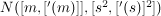 $ N([m, ['(m)]], [s^2, ['(s)]^2]) $