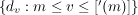$ \{ d_v:m \leq v \leq ['(m)]\} $
