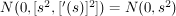 $ N(0, [s^2, ['(s)]^2])=N(0, s^2) $